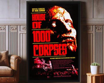 House Of 1000 Corpses Film Poster, High Quality Canvas Print, Popular Poster Prints for Wall Aesthetic Decor, A1,A2,A3,A4,A5,27X40