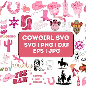 Cowgirl SVG Bundle, Cowgirl Boots Svg, Cowgirl Hat Svg, Let&#39;s Go Girls Svg, Disco Cowgirl Svg, Cow Skull Svg, Western Svg, Quotes Svg PNG
