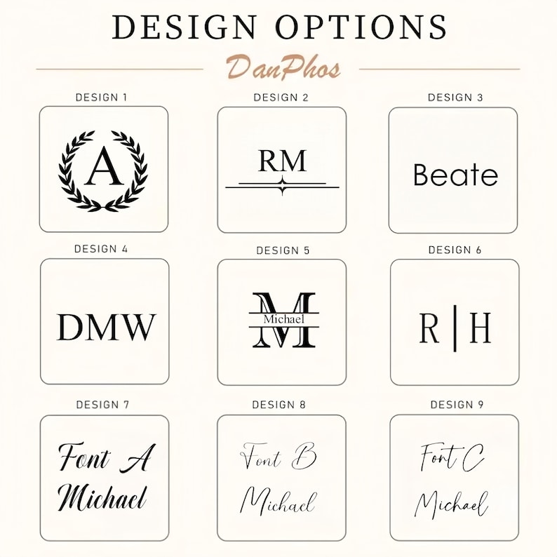 May include: Image showcasing nine design options for personalized items. Each design is presented in a square frame, featuring monograms, names, and decorative elements like laurel wreaths and stylized fonts. The text "DESIGN OPTIONS" and "DanPhos" are at the top.