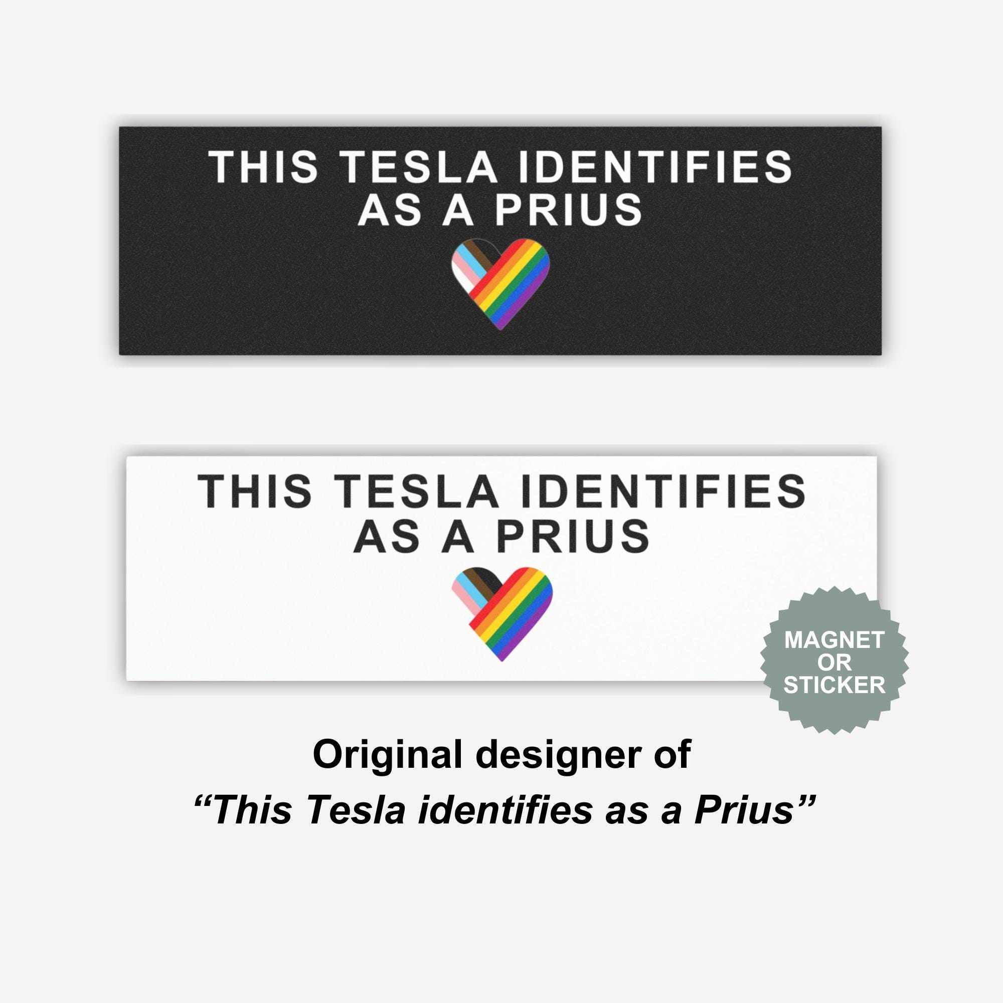 Tesla Car Sticker/magnet, This Tesla Identifies as a Prius Sticker ...