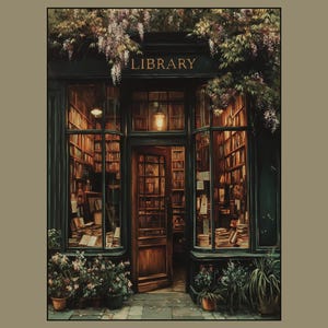 Warmly lit vintage library storefront filled with old books, wooden shelves, and a glowing lantern above the door, framed by ivy and hanging wisteria, painted in a moody, nostalgic oil painterly dark and moody style.