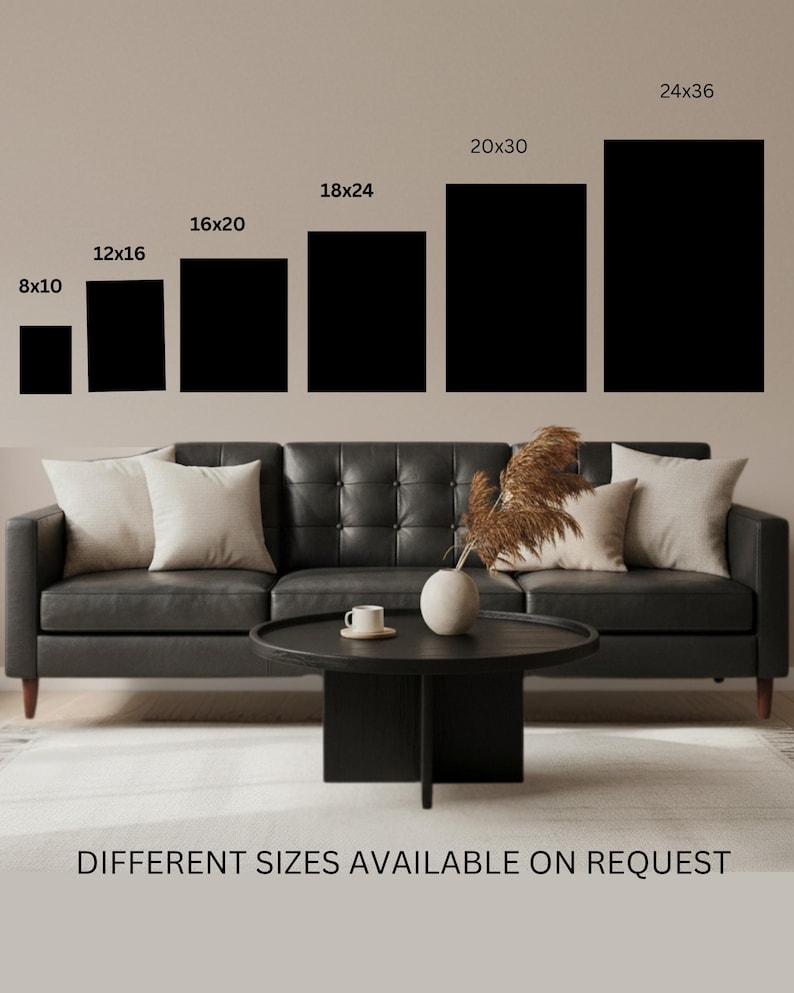 May include: Six black rectangular wall art frames arranged in ascending size order from 8x10 to 24x36 inches. Below, a dark leather sofa with light cushions, a round black coffee table with a white cup and vase, and text reading DIFFERENT SIZES AVAILABLE ON REQUEST.