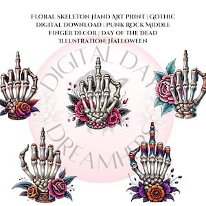 Mittelfinger 5er Set|Blumen Skelett Hand Halloween Kunstdruck | Gothic Digitaler Download | Punk Rock Mittelfinger | Tag der Toten