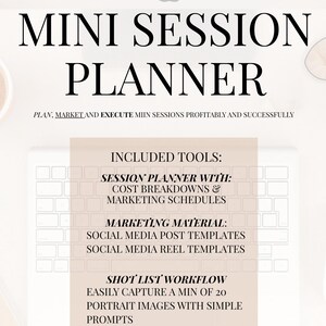 May include: A digital planner titled "MINI SESSION PLANNER" with the text "PLAN, MARKET AND EXECUTE MINI SESSIONS PROFITABLY AND SUCCESSFULLY." Included tools are listed: session planner, marketing material, and shot list workflow. The Apple logo is at the top.