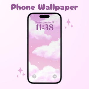 May include: A smartphone displays a pink and white cloud wallpaper with the time 11:38 and the date Tuesday, November 26. The words "Phone Wallpaper" are at the top in purple. The phone is black with a pink background and star accents.