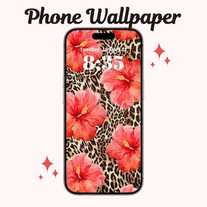 Könnte beinhalten: Eine Handy-Tapete mit einem Leopardenmuster-Hintergrund und roten Hibiskus-Blüten. Der Telefonbildschirm zeigt Datum und Uhrzeit an: Dienstag, 21. Januar, 8:35 Uhr.