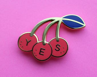 Y-E-S Cherry Pin