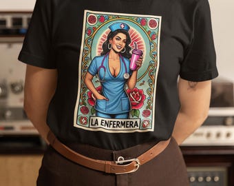 Loteria FLORAL NURSING Coffee SHIRT, La Enfermera Nurse Themed Medical Worker Spanish T Shirt for Gift