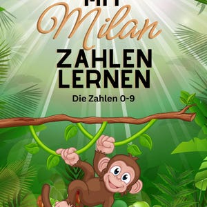 Può includere: Copertina di un libro per bambini a tema giungla. Una scimmia dei cartoni animati è appesa a una liana, con delle banane. Il titolo del libro è "Mit Milan Zahlen Lernen" e "Die Zahlen 0-9".