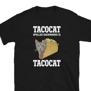 Camiseta divertida con el palíndromo de TacoCat: camiseta con meme de gato en tacos: camiseta gráfica con el gato de Taco escrito al revés