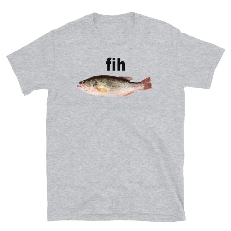 May include: A light grey t-shirt with the word "fih" above a fish. The fish is realistically depicted with a brown and green back, a white belly, and a red tail.