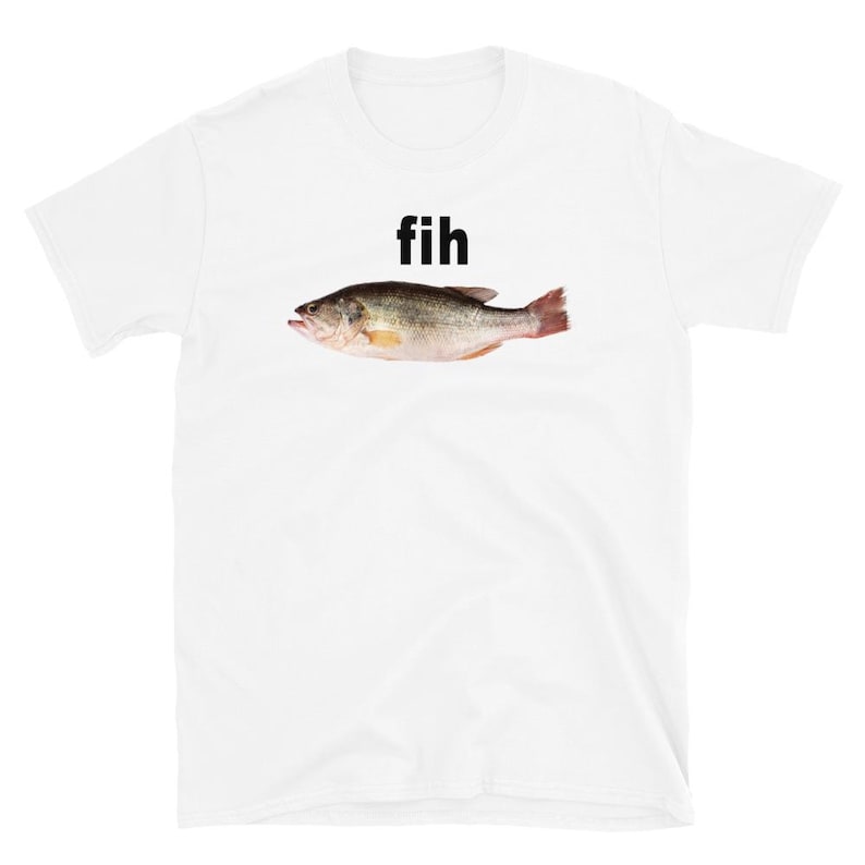 May include: White t-shirt with a fish graphic and the word "fih" above it in black. The fish illustration has brown, silver, and red tones.