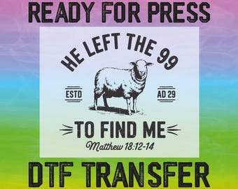 Jesus Leaves The 99 DTF Transfer, Christian Design