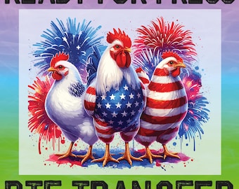 Patriotic USA Chicken DTF Ready To Press, 4th Of July Transfer, Retro America Chicken