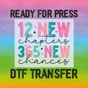 12 New Chapters 365 New Chances Ready To Press: Happy New Year 2026 Heat Transfer