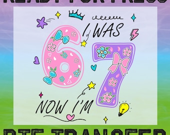Funny 7th Birthday Meme DTF: Ready To Press Heat Transfer - 6 7  Shirt Design