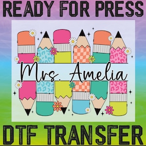 Custom Pencil Teacher Name Ready To Press, Teacher Heat Transfer, Teacher Mrs Dtf, Custom Name Of Teacher Dtf, Personalized Teachers Name