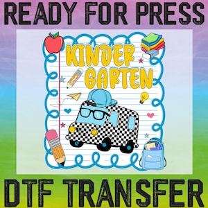 Preppy Back to School Ready To Press, Back to School For Boys Dtf Transfer, Kindergarten Dude DTF, First Day Of School Dtf, Truck For Boy