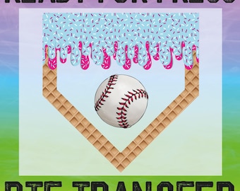 May include: A baseball in a waffle cone home plate with blue and pink icing and sprinkles. The text "READY FOR PRESS" is at the top and "DTF TRANSFER" is at the bottom of the image.