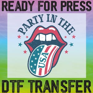 Retro Party in the USA Ready To Press, 4th Of July Dtf, USA flag America Dtf, 4th Of July Gift Dtf, Retro Fourth of July, Independence Day