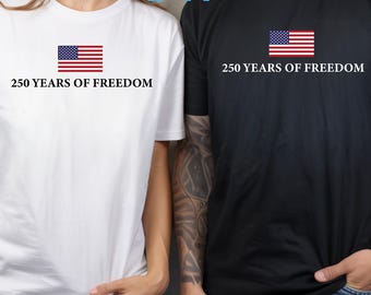250 Years of Freedom DTF Transfer, 4th of July  Ready To Press,  America Flag