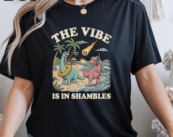 The Vibe Is In Shambles DTF Transfer - Funny Dinosaur, Retro Beach Vacation Humor Heat Transfer