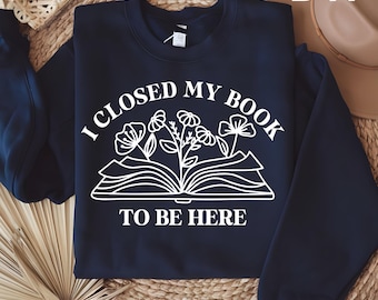 I Closed My Book DTF Transfer, Funny Book Lover Ready To Press
