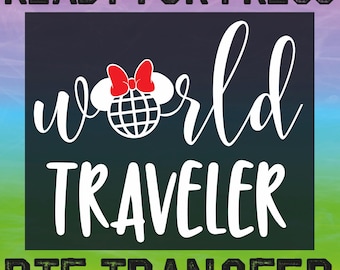 Disney Ready To Press, World Traveler Heat Transfer, Disney Trip Matching Dtf, Disney Family Dtf, Disney Epcot Dtf, Traveler Dtf, Epcot Gift