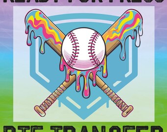 May include: A baseball with rainbow-coloured dripping paint on two crossed baseball bats. The bats are on a blue baseball diamond. The text "READY FOR PRESS" is at the top of the image and "DTF TRANSFER" is at the bottom.