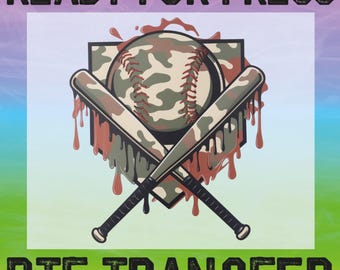 May include: A camouflage baseball with two crossed bats dripping red paint. The baseball and bats are inside a home plate shape. The text "READY FOR PRESS" is at the top of the image and "DTG TRANSFER" is at the bottom.