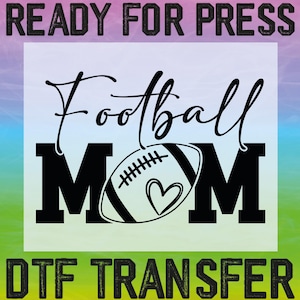 Football Mom Ready To Press, Football Mama Heat Transfer, Football Season Dtf, Football Game Day Dtf, Game Day Dtf, Football Gift Dtf
