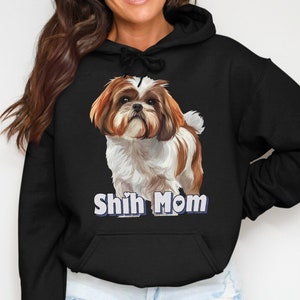 Shih Tzu Mom Shirt, süßes Shih Tzu Design, Shih Tzu Eltern Geschenk, entzückender Shih Tzu Hoodie, Shih Tzu Liebhaber Pullover, Shih Tzu Tank Top