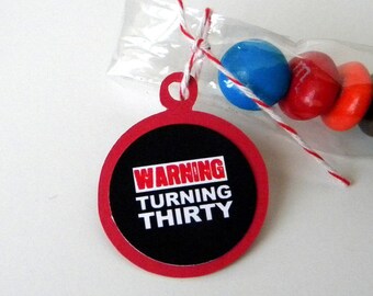30th Birthday Party Favors, Candy Treat Bags - Warning Turning Thirty, Set of 12, Red, Black