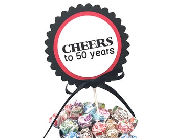 50th Birthday Cake Topper Decoration, Cheers to 50 Years,  Candy Pick, Black Red and White or Your Choice of Colors