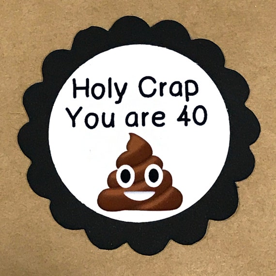 40th Birthday, Crap You are 40, Scalloped Embellishments for DIY Cupcake Toppers, Black and White or Your Colors Il_570xn