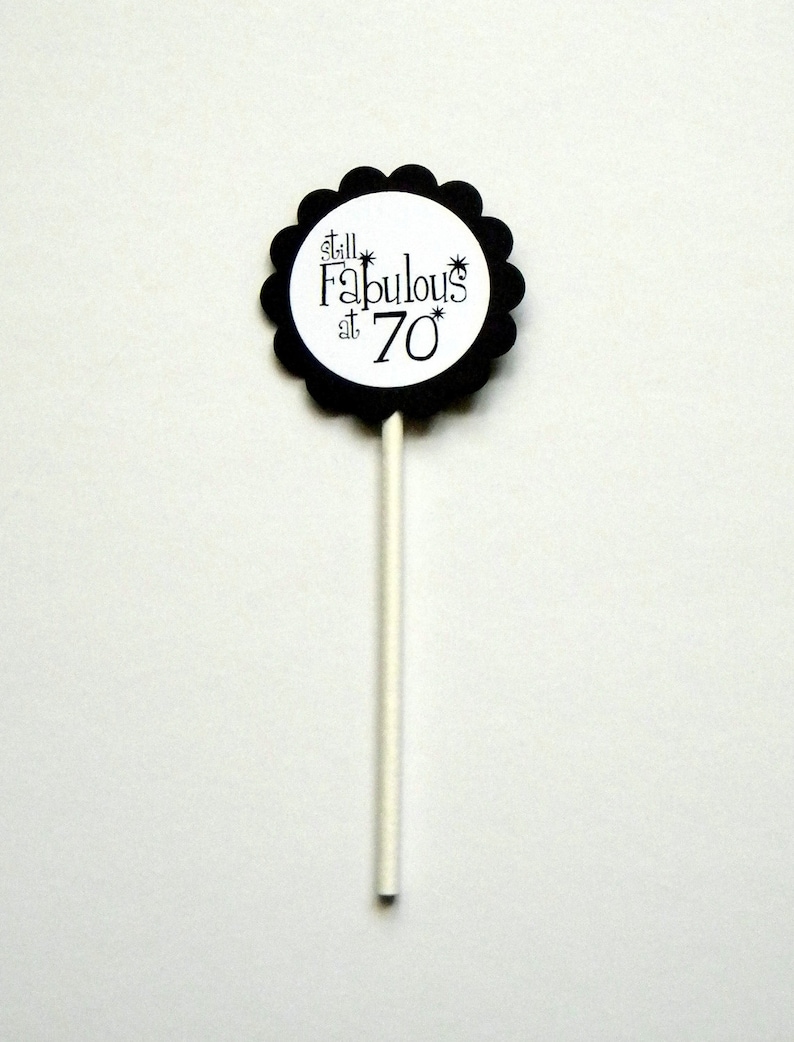 70th Birthday Cupcake Toppers Still Fabulous at 70 Black ...