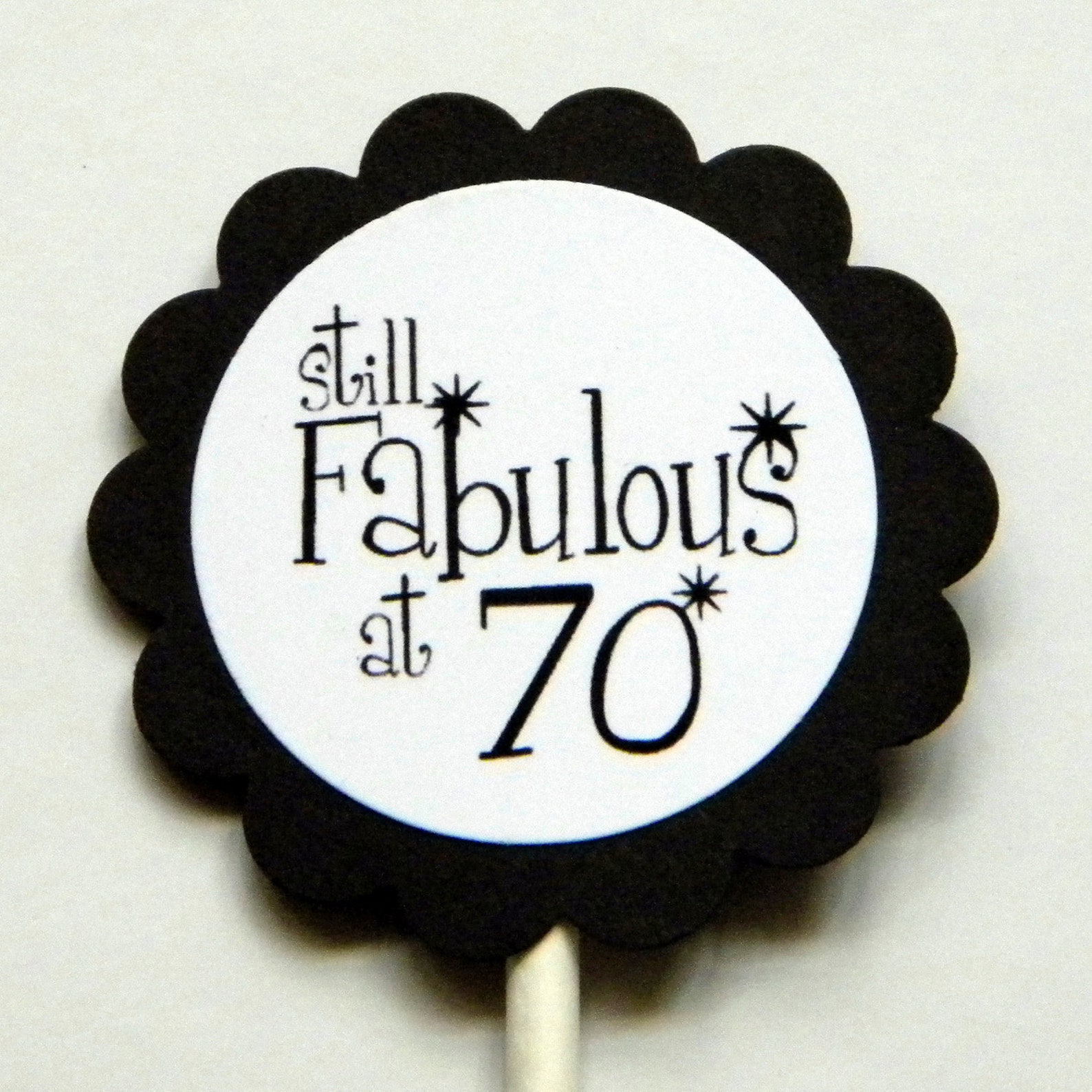 70th Birthday Cupcake Toppers Still Fabulous at 70 Black Etsy