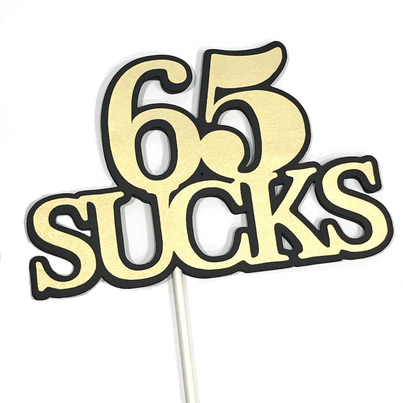 65th Birthday 65 SUCKS Lollipop Bouquet or Cake Topper Etsy