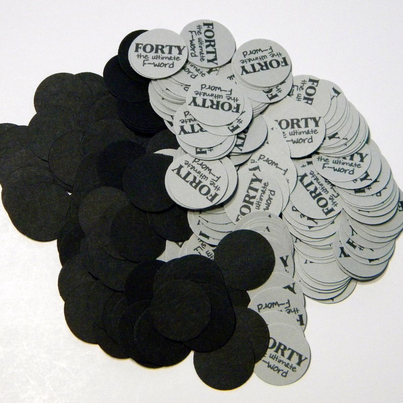 34 Inch Circles 40th Birthday Confetti Black and Grey or Your Colors Forty the Ultimate F-word