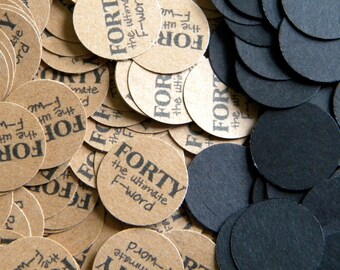 40th Birthday Party Confetti 3/4 Inch Circles - Forty the Ultimate F-word, Black and Kraft Brown