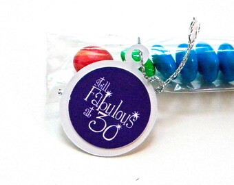 30th Birthday Candy Treat Bag Favors Set of 12 - Still Fabulous at 30