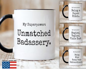 Unmatched Badassery Mug – Funny Coffee Cup, Gift for Her