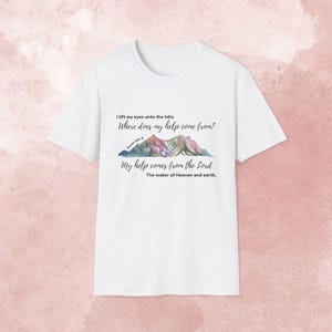 Psalm 121:1-2 Shirt