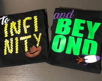 To Infinity...And Beyond Shirts