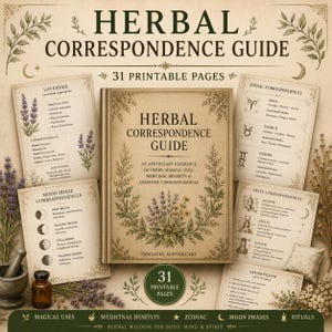 May include: A vintage-style book titled "Herbal Correspondence Guide" with botanical illustrations and text. The guide includes information on magical uses, medicinal benefits, zodiac, moon phases, and rituals. The cover features the text "Herbal Correspondence Guide" and "31 Printable Pages".