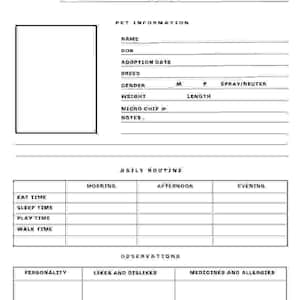 May include: A black and white printable pet journal with sections for owner information, pet information, daily routine, and observations. The journal includes fields for name, date of birth, adoption date, breed, gender, weight, microchip number, notes, eat time, sleep time, play time, walk time, personality, likes and dislikes, and medicines and allergies.