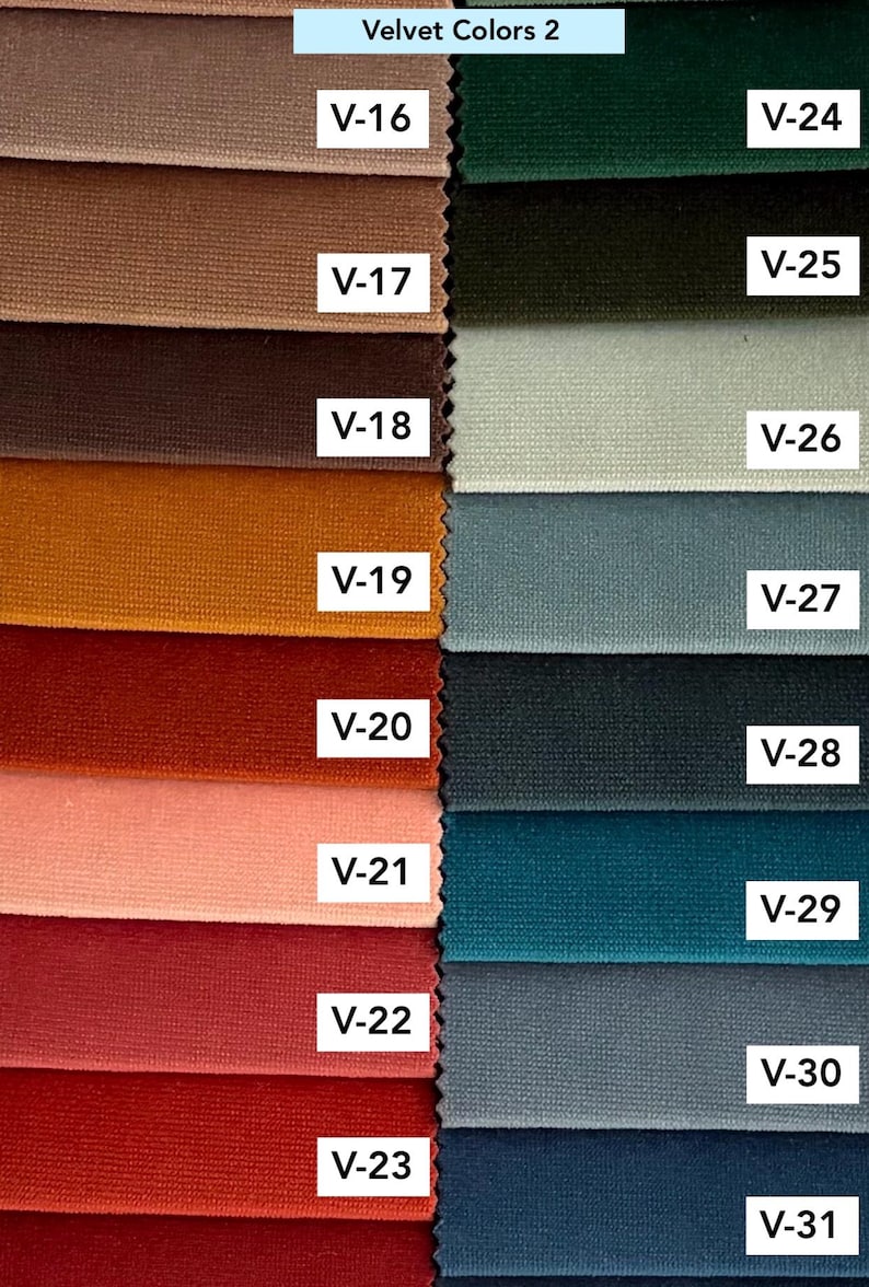 May include: A color chart titled Velvet Colors 2 displaying sixteen fabric swatches in two columns. The left column features shades from beige to deep red labeled V-16 through V-23. The right column shows green, grey, and blue tones labeled V-24 through V-31.