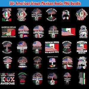 30+ Bundle American Grown with Mexican Roots PNG, Mexican Patriotic Png, Mexican Flag Png, USA Flag Png, American Flag,Mexicana Latino Pride