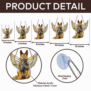 May include: A stained glass style acrylic hanging ornament of a German Shepherd with angel wings. The product detail image shows five sizes ranging from 4 inches to 12 inches, a metal hanging chain, and a suction cup. Material thickness is 0.12 inches.
