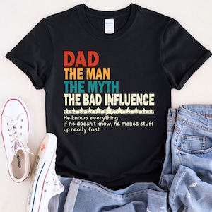 The Man Shirt/Father&#39;s Day Shirt/Dad Shirt/Birthday Shirt/Gift for Him/Dad Gift/Dad Jokes Shirt/Father Shirt/Gift for Dad